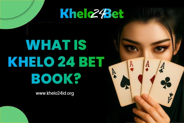 khelo 24 bet